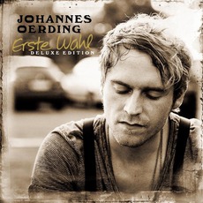 Erste Wahl (Deluxe Edition) mp3 Album by Johannes Oerding