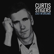 Lost In Dreams mp3 Album by Curtis Stigers
