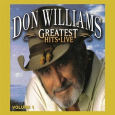 Greatest Hits: Live, Volume 1 mp3 Live by Don Williams