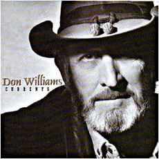 Currents mp3 Album by Don Williams