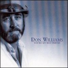 You're My Best Friend (Remastered) mp3 Album by Don Williams
