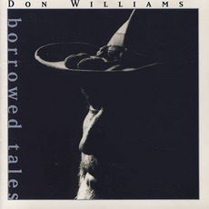 Borrowed Tales mp3 Album by Don Williams