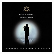 Alles Gute Vor Uns mp3 Live by Xavier Naidoo