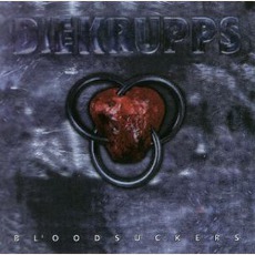 Bloodsuckers mp3 Single by Die Krupps