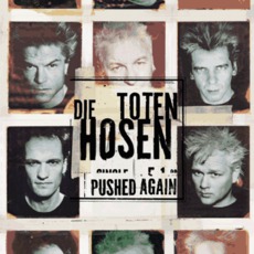 Pushed Again mp3 Single by Die Toten Hosen