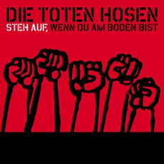 Steh Auf, Wenn Du Am Boden Bist mp3 Single by Die Toten Hosen