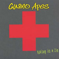 Living In A Lie mp3 Single by Guano Apes