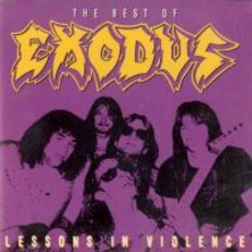 The Best Of... Exodus: Lessons In VIolence mp3 Artist Compilation by Exodus