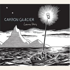 Carbon Glacier mp3 Album by Laura Veirs