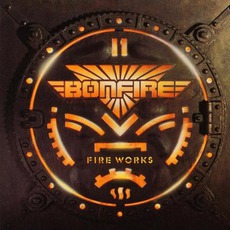 Fire Works mp3 Album by Bonfire