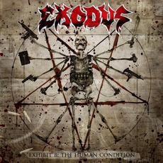 Exhibit B: The Human Condition mp3 Album by Exodus