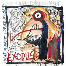 Force Of Habit mp3 Album by Exodus