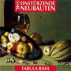 Tabula Rasa mp3 Album by Einstürzende Neubauten