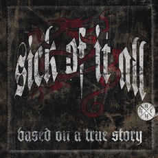 Based On A True Story mp3 Album by Sick Of It All