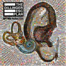 Option Paralysis mp3 Album by The Dillinger Escape Plan