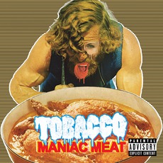 Maniac Meat mp3 Album by Tobacco