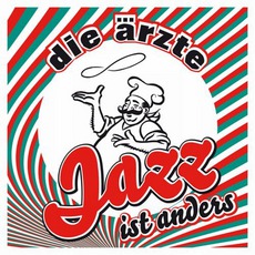Jazz Ist Anders mp3 Album by Die Ärzte