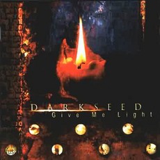 Give Me Light mp3 Album by Darkseed