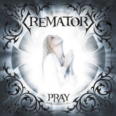 Pray mp3 Album by Crematory