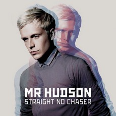 Straight No Chaser mp3 Album by Mr Hudson