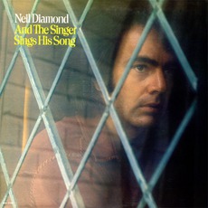 And The Singer Sings His Song mp3 Artist Compilation by Neil Diamond