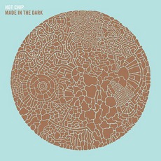 Made In The Dark mp3 Album by Hot Chip