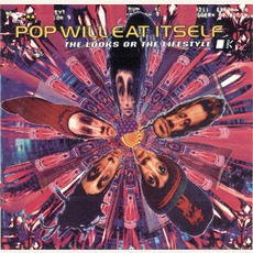The Looks Or The Lifestyle mp3 Album by Pop Will Eat Itself