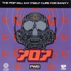 Cure For Sanity mp3 Album by Pop Will Eat Itself