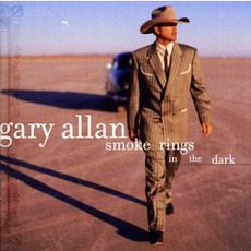 Smoke Rings In The Dark mp3 Album by Gary Allan
