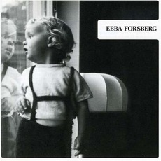 Ebba Forsberg mp3 Album by Ebba Forsberg