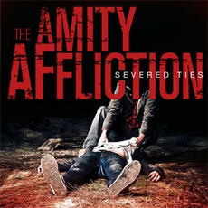 Severed Ties mp3 Album by The Amity Affliction