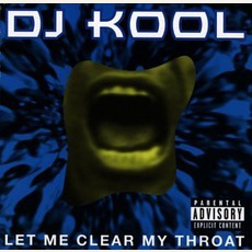 Let Me Clear My Throat mp3 Album by Dj Kool