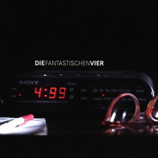 4:99 mp3 Album by Die Fantastischen Vier