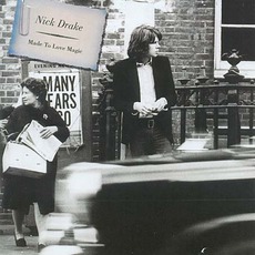 Made To Love Magic mp3 Artist Compilation by Nick Drake