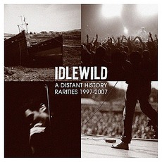A Distant History: Rarities 1997 - 2007 mp3 Artist Compilation by Idlewild