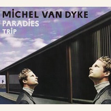 Paradies/Trip mp3 Single by Michel Van Dyke