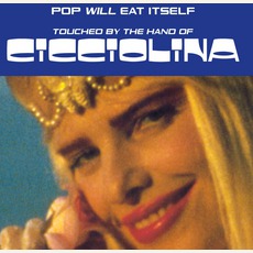 Touched By The Hand Of Cicciolina mp3 Single by Pop Will Eat Itself