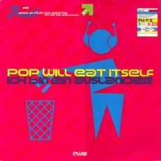 Ich Bin Ein Auslander mp3 Single by Pop Will Eat Itself