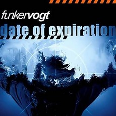 Date Of Expiration mp3 Single by Funker Vogt