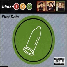 First Date mp3 Single by Blink-182