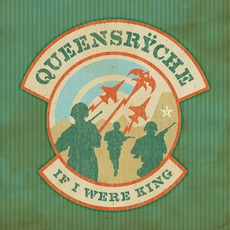 If I Were King mp3 Single by Queensrÿche