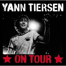On Tour mp3 Live by Yann Tiersen