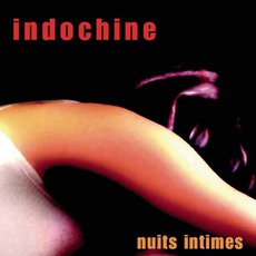 Nuits Intimes mp3 Live by Indochine