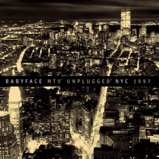 MTV Unplugged NYC 1997 mp3 Live by Babyface