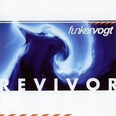 Revivor mp3 Album by Funker Vogt