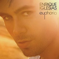 Euphoria mp3 Album by Enrique Iglesias