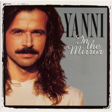 In The Mirror mp3 Artist Compilation by Yanni