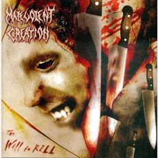 The Will To Kill mp3 Album by Malevolent Creation
