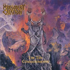 The Ten Commandments mp3 Album by Malevolent Creation