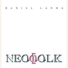 Neofolk mp3 Album by Daniel Landa